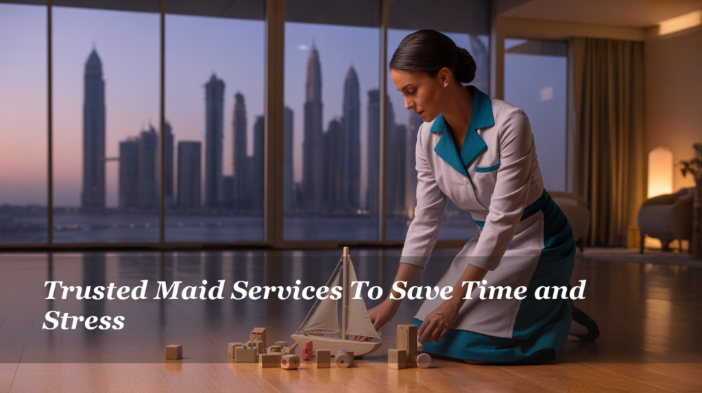 maid in dubai, maid service near me, maid service dubai, maid cc dubai, house maid dubai, best maid service dubai, maids at dubai, maids in dubai services, best maid companies in dubai, maids uae dubai, dubai house maid, best maid agency in dubai, house maid in dubai,